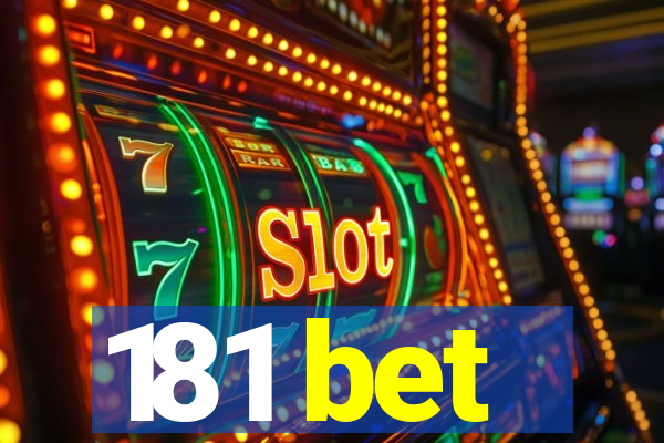 181 bet